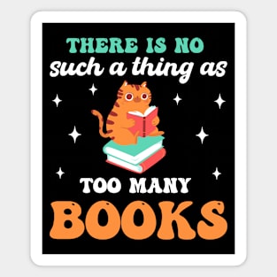 Too Many Books Featuring a Cat Reading Book Magnet